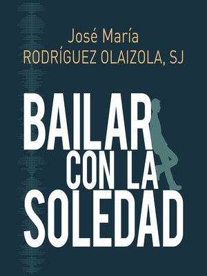 cover image of Bailar con la soledad